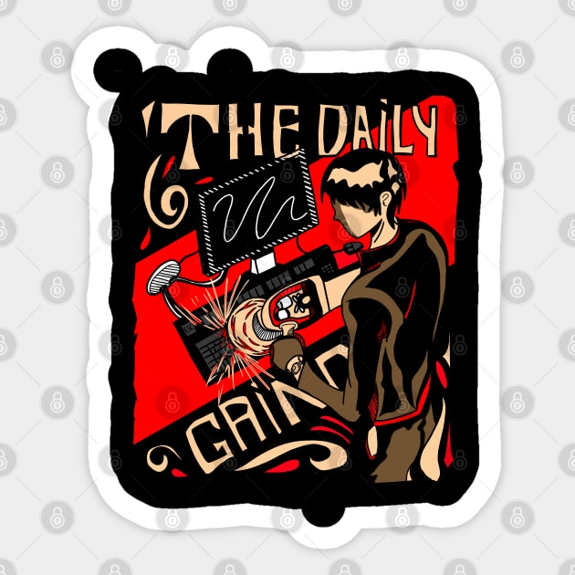 The Daily Grind Hustle Work Sticker by HCreatives